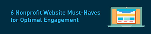 image for 6 Nonprofit Website Must-Haves for Optimal Engagement blogpost