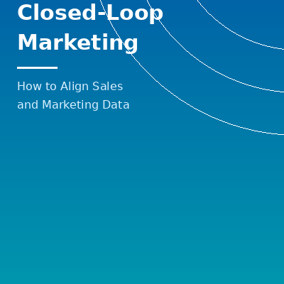 Closed-Loop Marketing eBook Cover